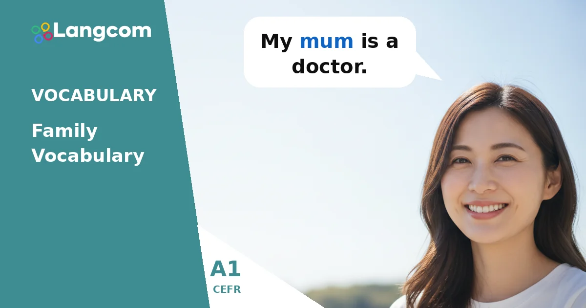 A1 English Family Vocabulary: Learn About Your Loved Ones — A1 English vocabulary lesson by Langcom