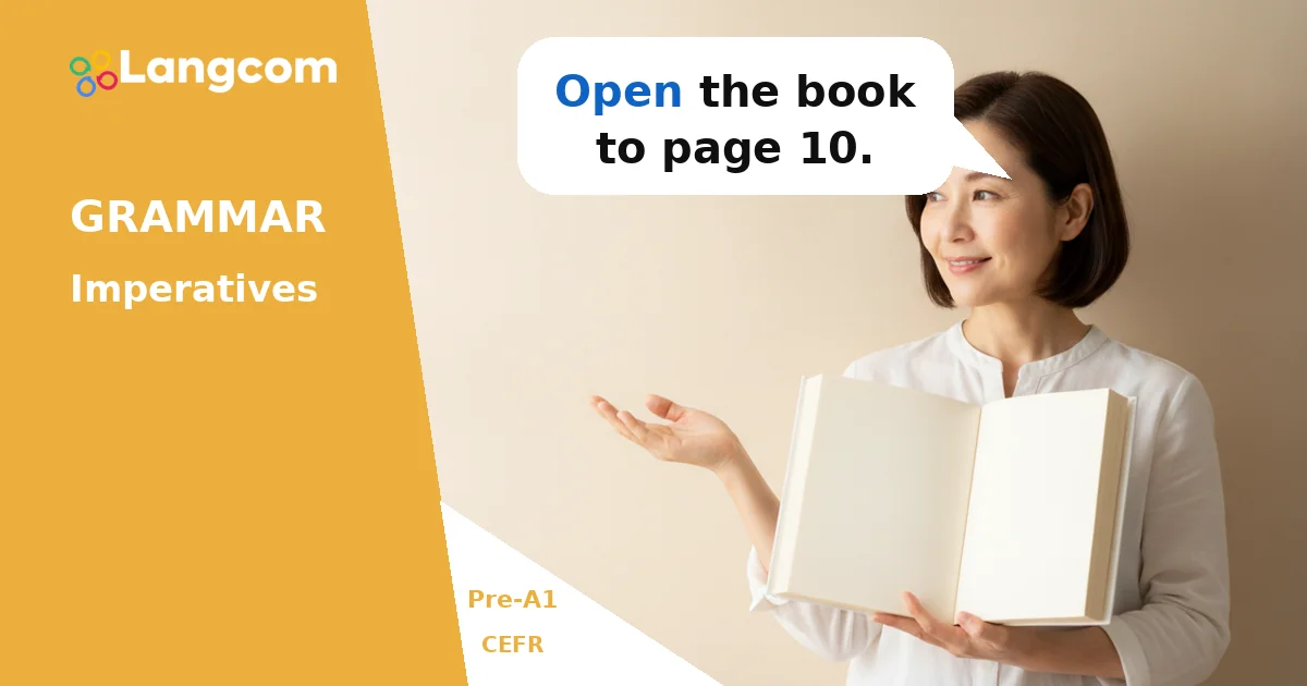 English Imperatives: Give Commands and Instructions (A1/A2/B1 Grammar) — Pre-A1 English grammar lesson by Langcom