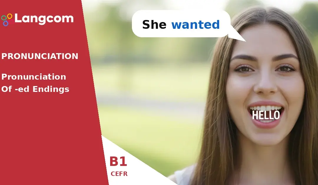 Mastering -ed Endings: Pronunciation Rules for B1 English Learners