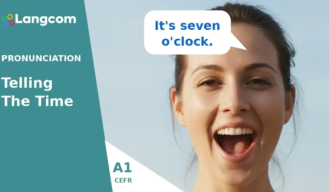 How to Say the Time in English: A1 Pronunciation Guide